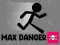 Spil Max Danger online