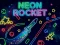 Spil Neon Rocket online