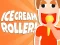 Spil Ice Cream Roller! online