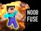 Spil Noob Fuse online
