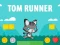 Spil Tom Runner online