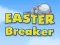 Spil Easter Breaker online