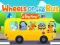 Spil Wheels On The Bus online
