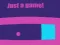 Spil Just A Game online