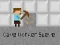 Spil Cave Worker Steve online