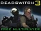 Spil Deadswitch 3 online