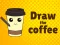 Spil Draw The Coffee online