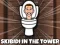 Spil Skibidi Toilet In The Tower online