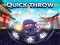 Spil Quick Throw online