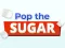 Spil Pop The Sugar online