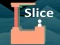 Spil Slice online
