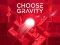 Spil Choose Gravity online