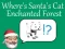 Spil Where's Santa's Cat-Enchanted Forest online