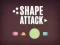 Spil Shape Attack online