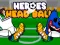 Spil Heroes Head Ball online