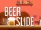 Spil Beer Slide online