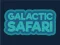 Spil Galactic Safari online