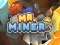 Spil Mr Miner online