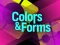 Spil Colors & Forms online