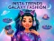 Spil Insta Trends Galaxy Fashion online