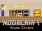 Spil Noobcraft House Escape online