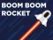 Spil Boom Boom Rocket online