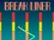 Spil Break Liner online