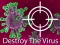 Spil Destroy The Virus online