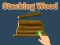 Spil Stacking Wood online