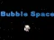Spil Bubble Space online