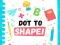 Spil Dot To Shape! online