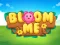 Spil Bloom Me online