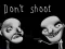 Spil Don't shoot online
