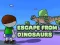 Spil Escape From Dinosaurs online