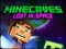 Spil Minecaves Lost in Space online