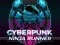 Spil CyberPunk Ninja Runner online