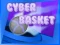 Spil Cyber Basket online