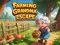 Spil Farming Grandma Escape online