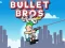 Spil Bullet Bros online