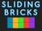Spil Sliding bricks online