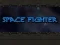 Spil Space Fighter online