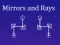 Spil Mirrors and Rays online