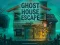 Spil Ghost House Escape online
