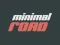Spil Minimal Road online