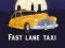Spil Fast Lane Taxi online