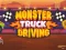Spil Monster Truck Driving online
