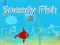 Spil Speedy Fish online