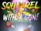 Spil Squirrel with a gun! online