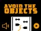 Spil Avoid The Objects online