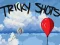 Spil Tricky Shots online